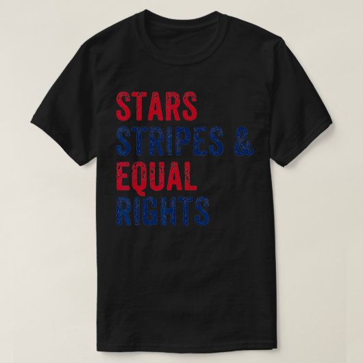 Stars stripes and Equal rights 4e juli Vrouwen T-shirt (Design voorkant)