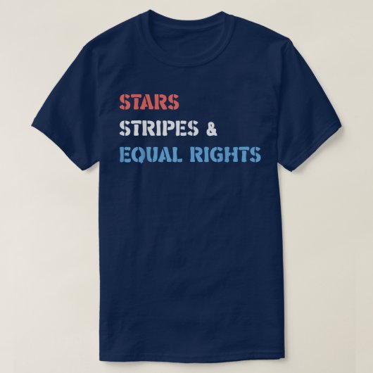Stars stripes and Equal rights 4e juli Vrouwen T-shirt (Design voorkant)