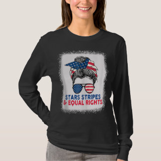 Stars stripes and Equal rights 4e juli Vrouwen T-shirt