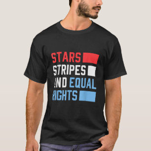 Stars Stripes en gelijke rechten Vrouwenrechten 4e T-shirt