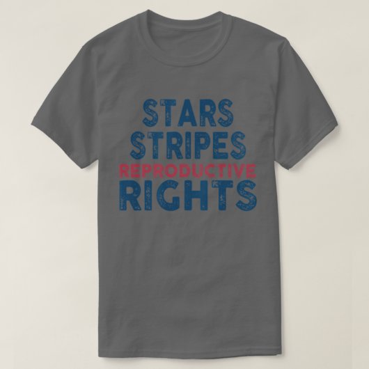 Stars Stripes Reproductive Rights Patriotic 4th of T-shirt (Design voorkant)