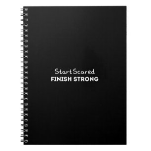 Start Bangend, Sterk Finish Motivatie Quote Notitieboek