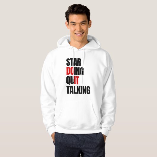 Start Doen, stop met praten Hoodie (Voorkant volledig)