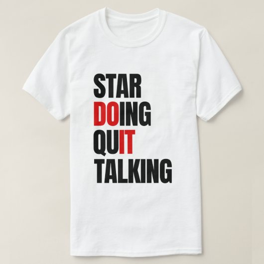 Start Doen, stop met praten over T-Shirt (Design voorkant)