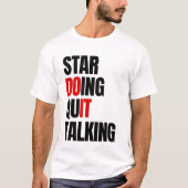 Start Doen, stop met praten over T-Shirt (Voorkant)
