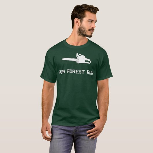 Start Forest Run Logging Industry Chainsee T-shirt (Voorkant volledig)