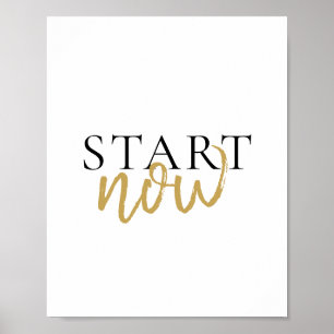 Start nu Black en Gold Typografie Motivatie Poster