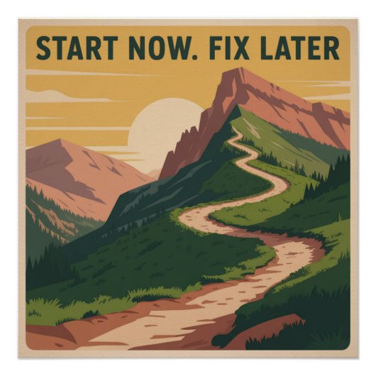 Start nu. Repareer later Perfect Poster (Voorkant)