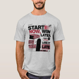 Start Nu Win Later Skateboarden T-shirt