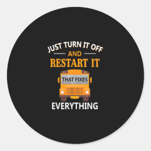 Start opnieuw op dat alles wat de schoolbus bestuu ronde sticker