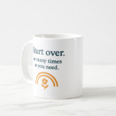 Start over. As many times as you need - Mug Koffiemok (Voorkant links)
