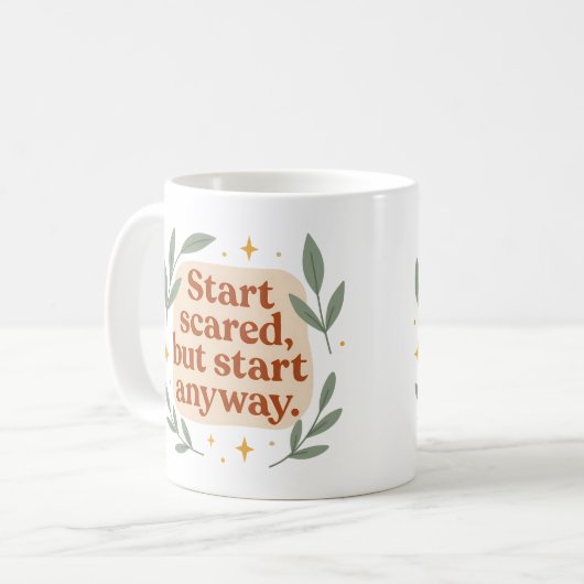 Start scared, but start anyway - Mug Koffiemok (Voorkant links)