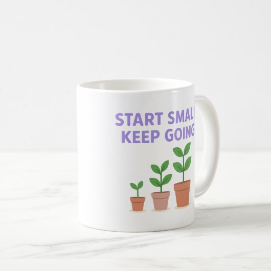 Start Small. Keep Going - Mug Koffiemok (Voorkant rechts)