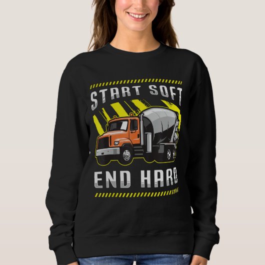 Start Soft End Hard Construction Worker Concrete F Trui (Voorkant)