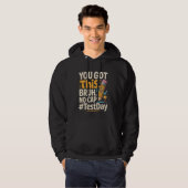 Start State Testing Day Motivatie Je hebt deze BR Hoodie (Voorkant volledig)
