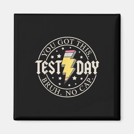 Start State Testing Day Motivatie Je hebt deze BR Magneet (Voorkant)