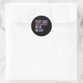 Start State Testing Day Motivatie Je hebt deze BR Ronde Sticker (Tas)