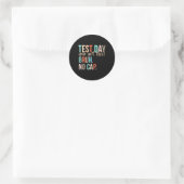 Start State Testing Day Motivatie Je hebt deze BR Ronde Sticker (Tas)