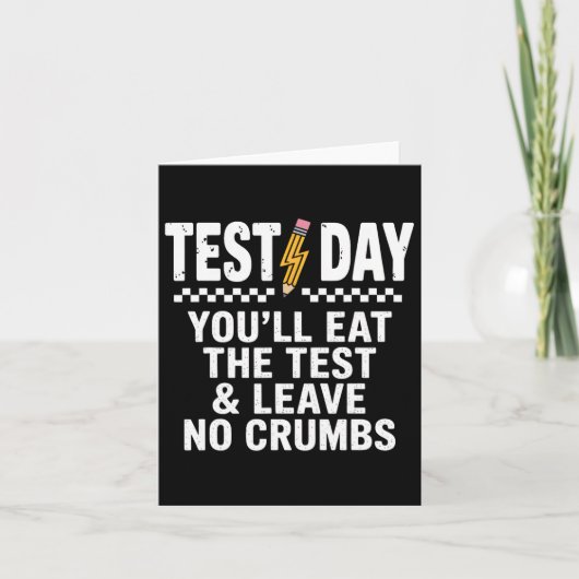 Start State Testing Day Motivatie Je zult het eten Kaart (Voorkant)