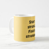 Start strong. Finish stronger. Koffiemok (Voorkant links)