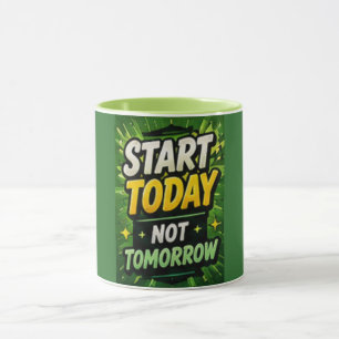 Start Vandaag Niet Morgen Motiverend Mok
