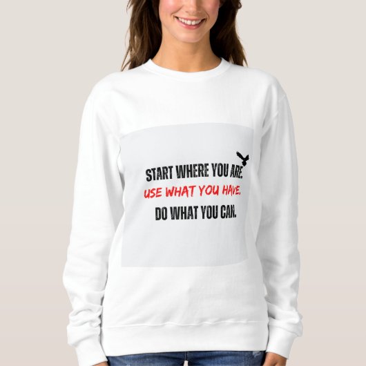 Start Waar Je Bent Bemoedigende Lange Mouwen Top R (Voorkant)