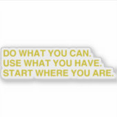Start Where You Are Sticker (Voorkant)