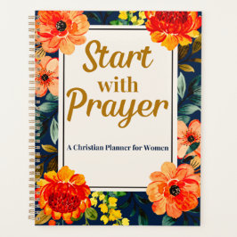 Start with Prayer Christian Planner for Women