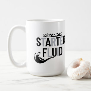 STARTER FLUID Fun Modern Trendy Typography Quote Koffiemok