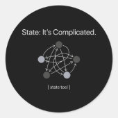 State Its Complicated Programmer Humor Ronde Sticker (Voorkant)