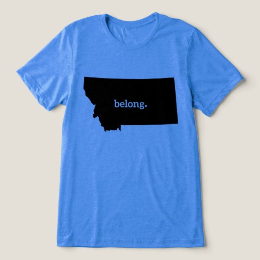 State Map Montana Belong Tri-Blend Shirt (Design voorkant)