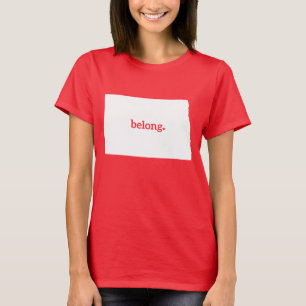 State Map North Dakota Belong T-shirt