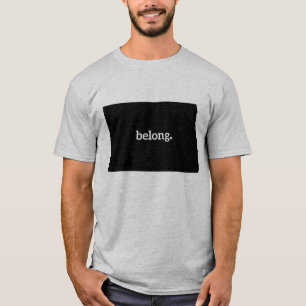 State Map North Dakota Belong T-shirt