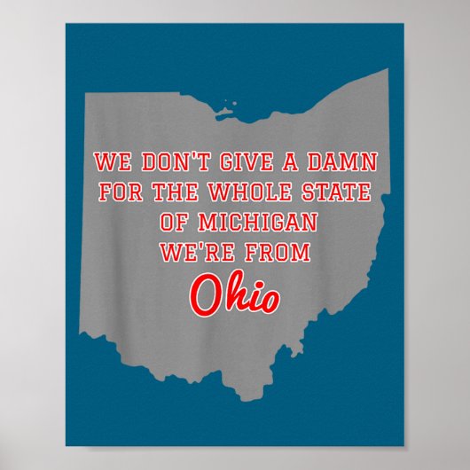 State Of Ohio We Don't Give A For Michigan Poster (Voorkant)