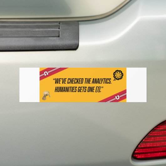 State of the Humanities Bumpersticker - UofU (Op auto)