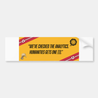 State of the Humanities Bumpersticker - UofU