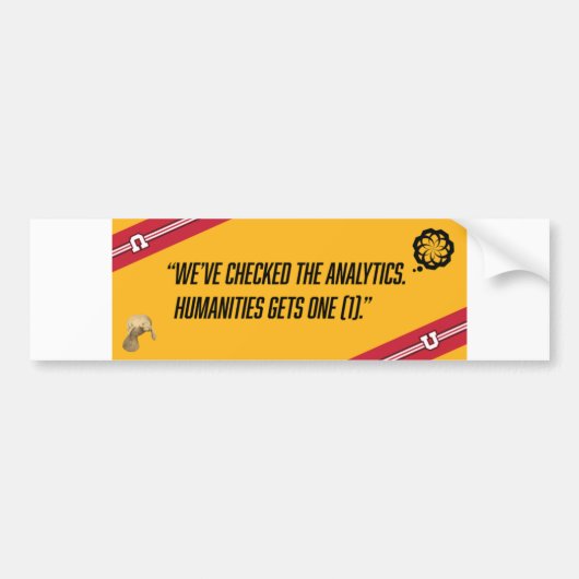 State of the Humanities Bumpersticker - UofU (Voorkant)