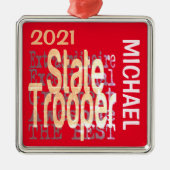 State Trooper Extraordinaire CUSTOM Metalen Ornament (Voorkant)