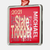 State Trooper Extraordinaire CUSTOM Metalen Ornament (Links)