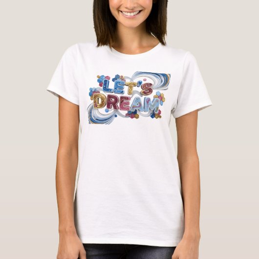 Statement Blauw LET'S DREAM Print T-shirt (Voorkant)
