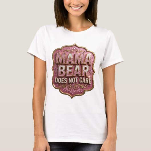 Statement Gold MAMA BEAR DOET ER NIET TOE T-shirt (Voorkant)