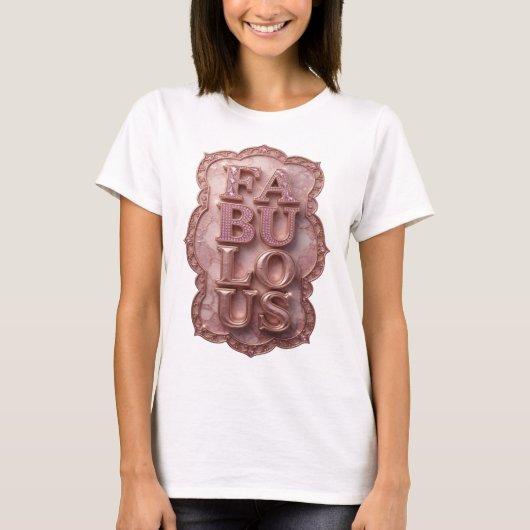 Statement Roze FABULOUS Aangepast ontwerp T-shirt (Voorkant)