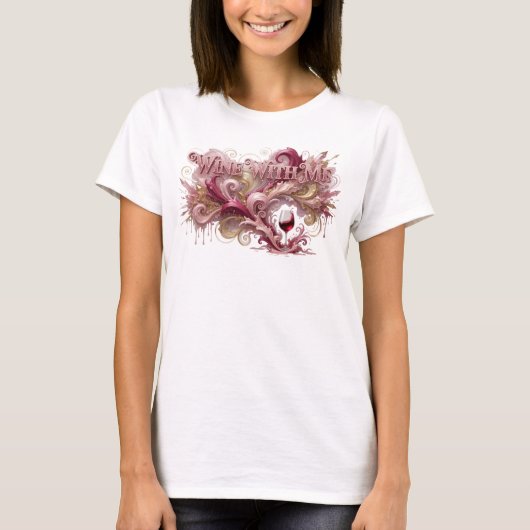 Statement Roze WIJN MET MIJ Custom T-shirt (Voorkant)
