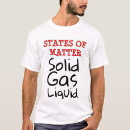 STATES OF THE MATTER, school t-shirt