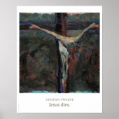 Station Twelve: Jezus sterft. Poster (Voorkant)