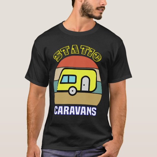 Statische caravans. Gifts for Camping Lover, Carav T-shirt (Voorkant)