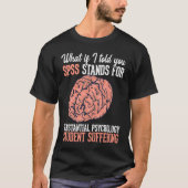 Statistics and psychology study science SPSS T-shirt (Voorkant)