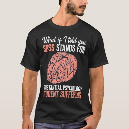 Statistics and psychology study science  SPSS T-shirt (Voorkant)
