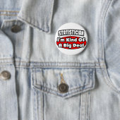 statisticus... belangrijk onderdeel ronde button 5,7 cm (In situ)