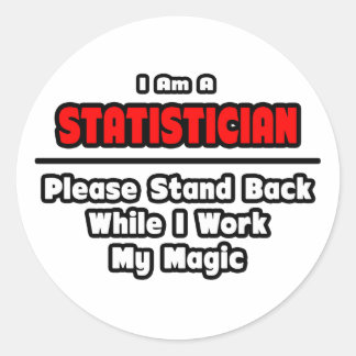 statisticus... Werk mijn magie Ronde Sticker